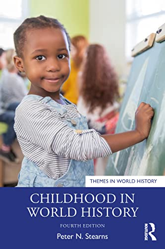 Childhood in World History (Themes in World History) von Routledge